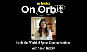 Inside the World of Space Communications With Sarah Nickell